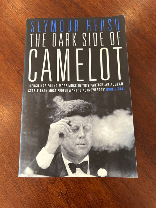Dark side of Camelot. Seymour Hersh. 1998.