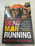 Dead man running. Ross Coulthart & Duncan McNab. 2008.