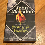 Burning for revenge. John Marsden. 2013.