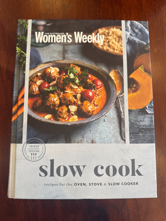 Slow Cook recipes for the oven, stove and slow cooker. Australian Women’s Weekly. 2020.