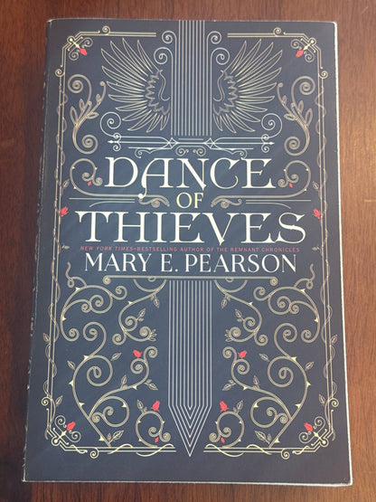 Dance of Thieves. Mary E. Pearson.