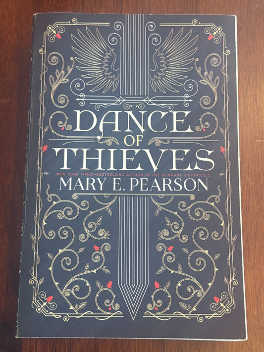 Dance of Thieves. Mary E. Pearson.