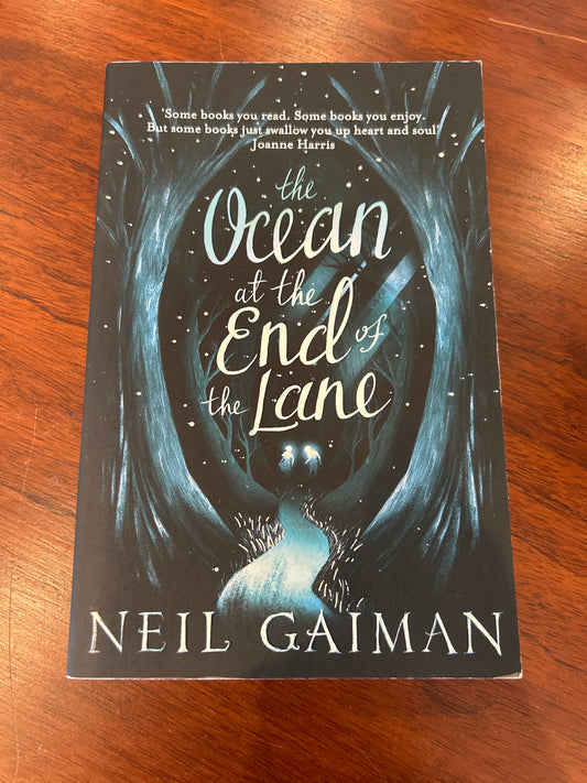 Ocean at the end of the lane. Neil Gaiman. 2013.