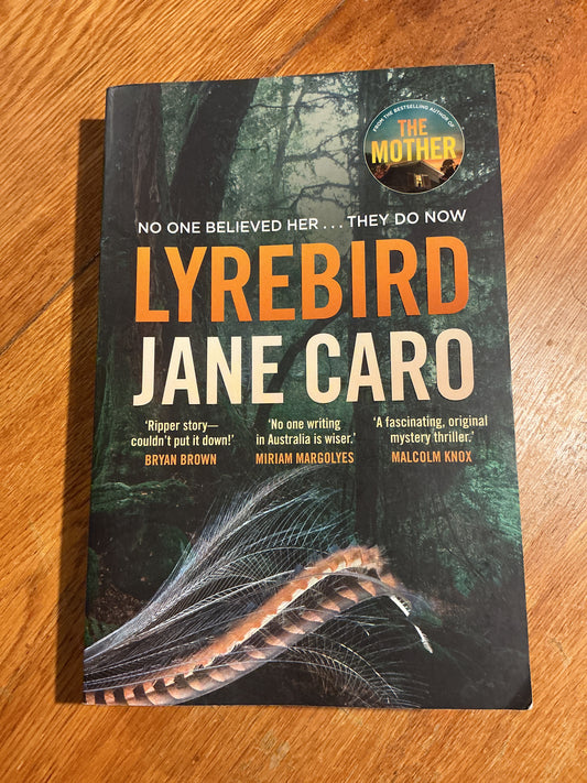 Lyrebird. Jane Caro. 2025.