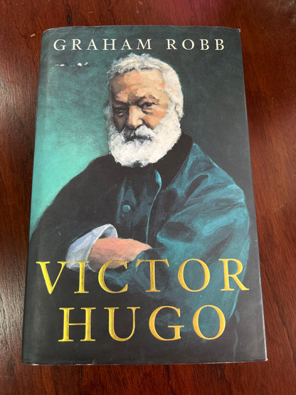 Victor Hugo. Graham Robb. 1997.