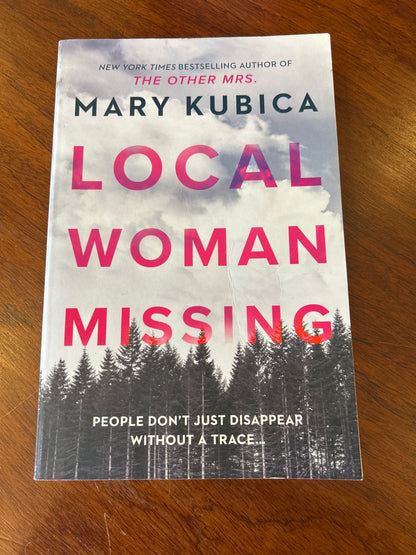Local woman missing. Mary Kubica. 2021.