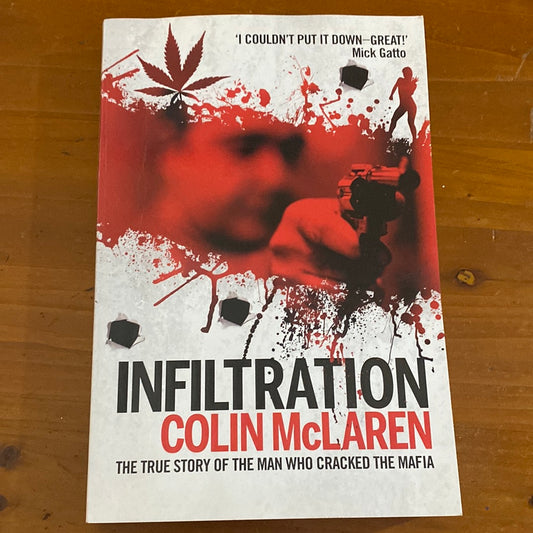 Infiltration. Colin McLaren. 2009.