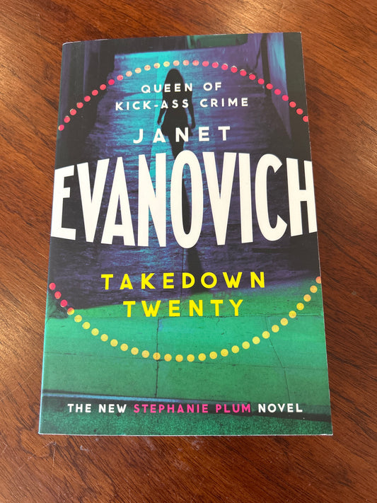 Takedown twenty. Janet Evanovich. 2014.