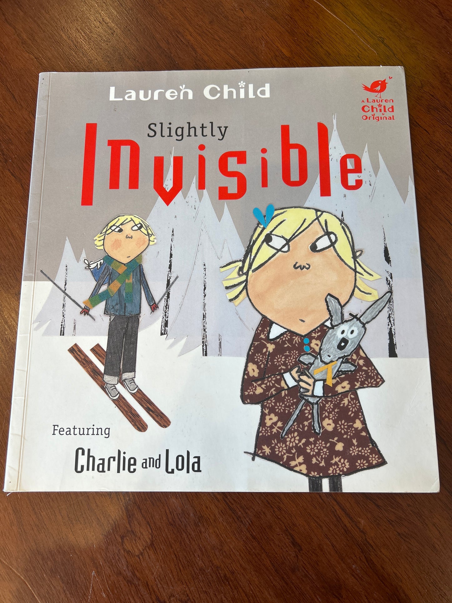 Slightly invisible. Lauren Child. 2011.