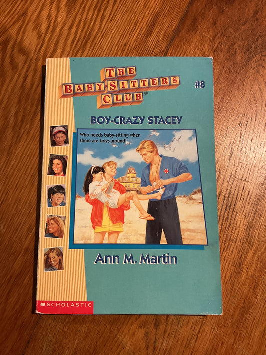 Baby-sitters club: boy-crazy Stacey. Ann M. Martin. 1987.