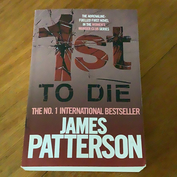 1st to die. James Patterson. 2004.