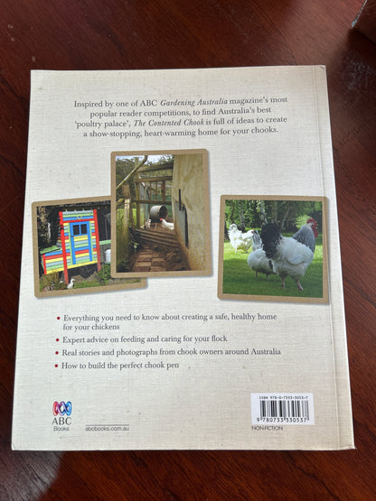 Contented chook: practical tips and inspirational ideas for keeping your hens happy. [n. a.]. 2012.