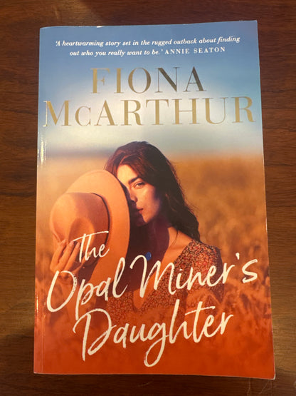 Opal miner’s daughter. Fiona McArthur. 2024.