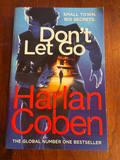 Don’t Let Go. Harlan Coben. 2017.
