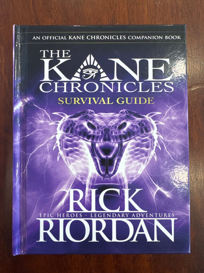 Kane Chronicles: survival guide. Rick Riordan. 2012.
