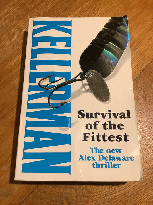 Survival of the fittest. Jonathan Kellerman. 1997.