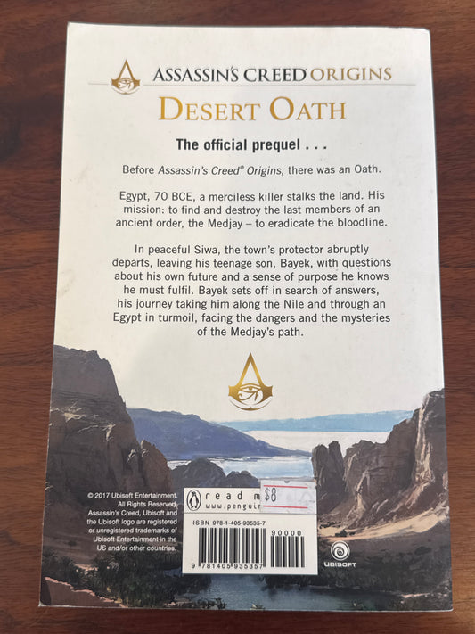 Assassin’s Creed Origins Desert Oath. Oliver Bowden.