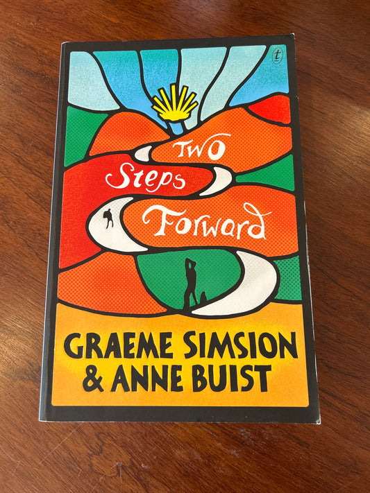 Two steps forward. Graeme Simsion & Anne Buist. 2017.