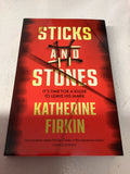 Sticks and stones. Katherine Firkin. 2020.