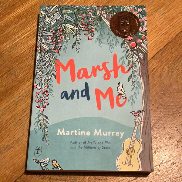 Marsh and me. Martine Murray. 2017.