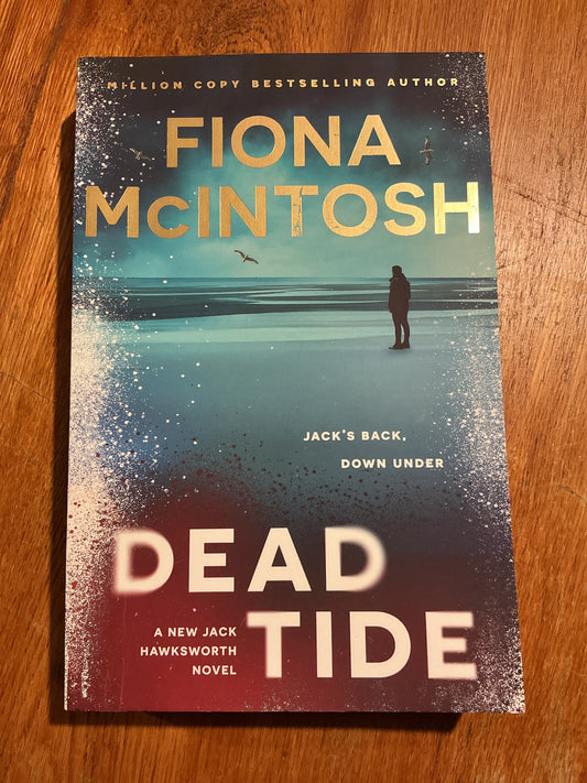 Dead tide. Fiona McIntosh. 2023.