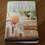 Last boyfriend. Nora Roberts. 2012.