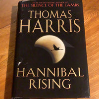 Hannibal rising. Thomas Harris. 2006.