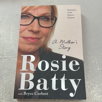 Rosie Batty: a mother's story. Rosie Batty. 2015.