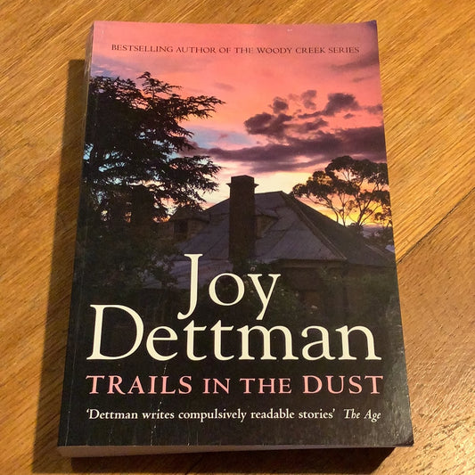 Trails in the dust. Joy Dettman. 2019.