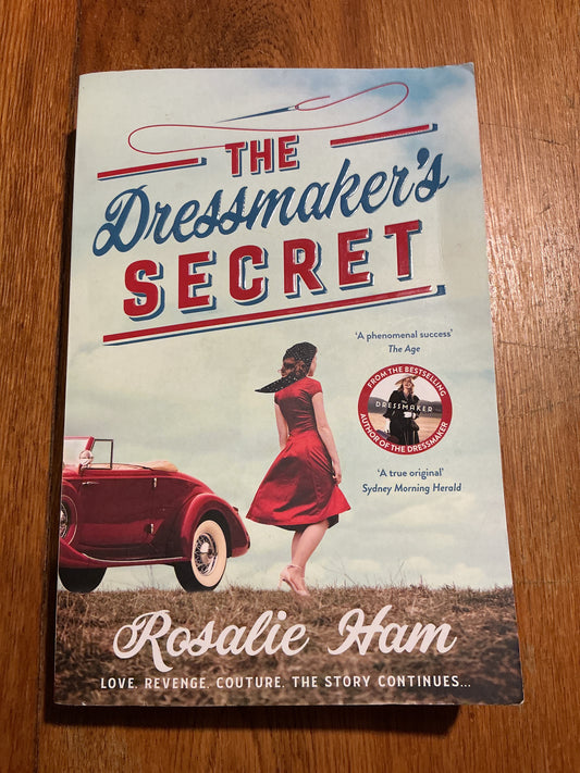 Dressmaker’s secret. Rosalie Ham. 2020.
