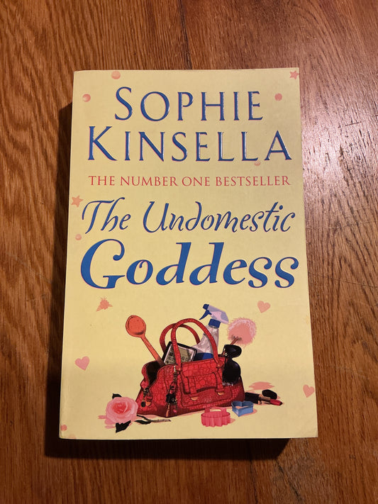 Undomestic goddess. Sophie Kinsella. 2006.