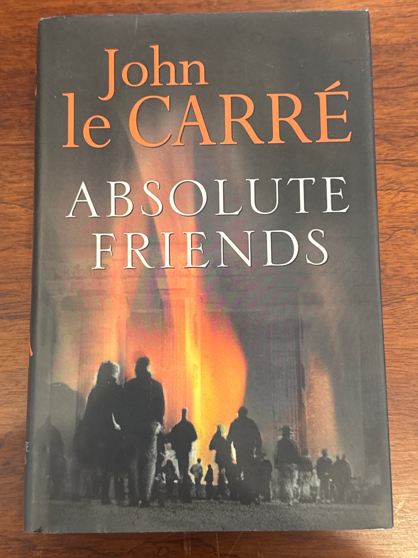 Absolute friends. John Le Carre. 2011.