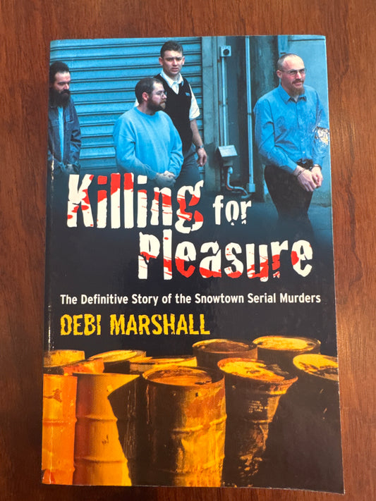 Killing for Pleasure. Debi Marshall. 2006.