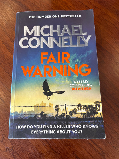 Fair warning. Michael Connelly. 2021.