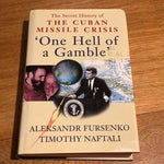 One hell of a gamble: Khrushchev, Castro, Kennedy and the Cuban Missile Crisis 1958-1964. Aleksandr Fursenko & Timothy Naftali. 1997.