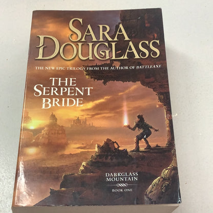 Serpent bride. Sara Douglass. 2007.
