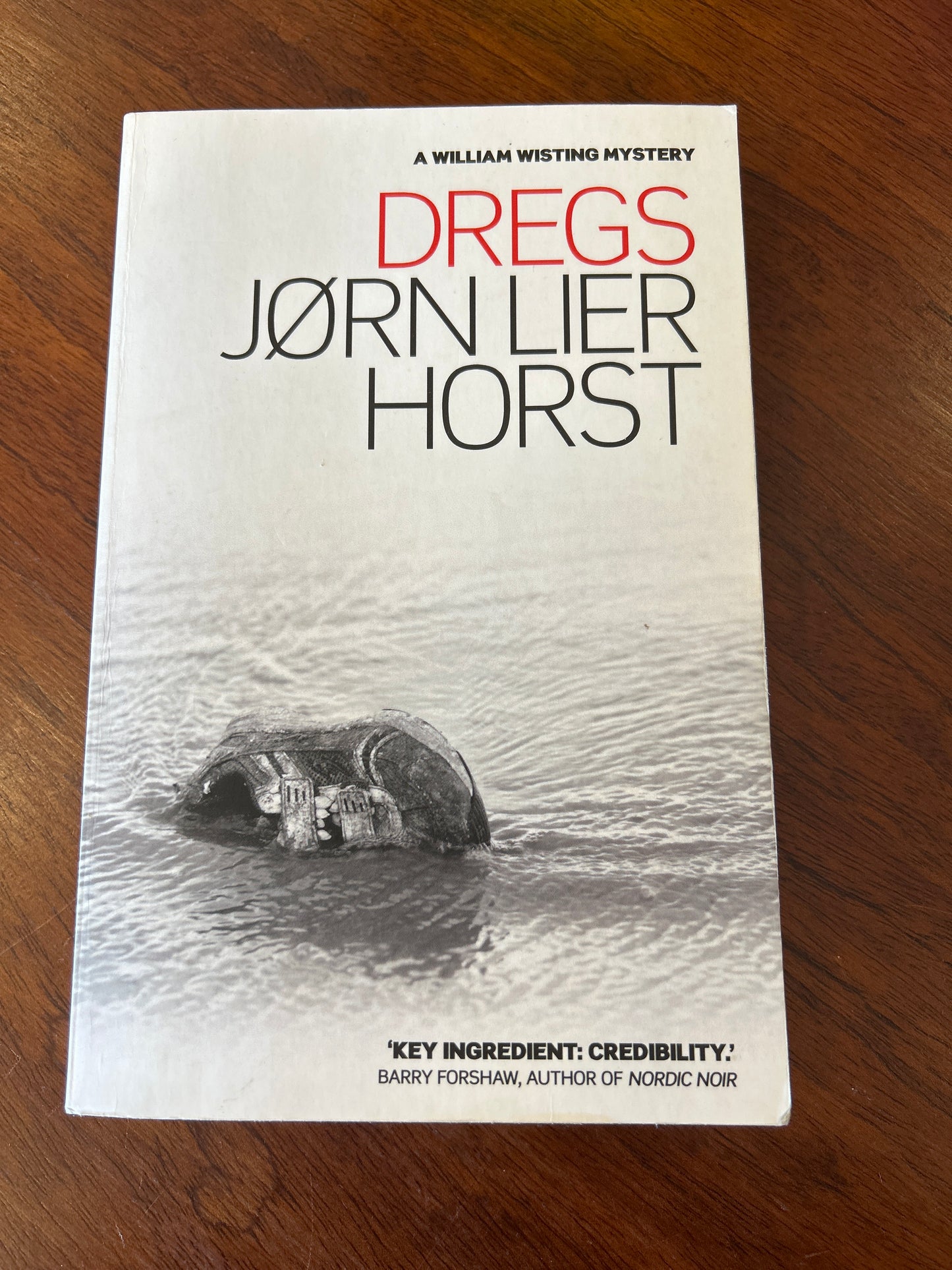 Dregs. Jorn Lier Horst. 2017.
