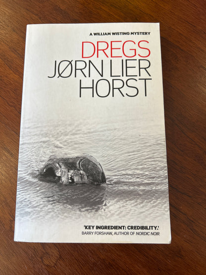 Dregs. Jorn Lier Horst. 2017.