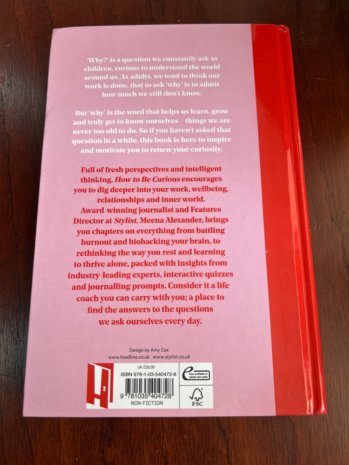 How to be curios: ideas to make you think differently. Meena Alexander. 2024.