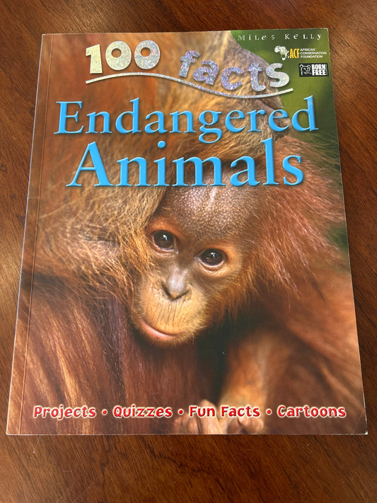 100 facts: endangered animals. Steve Parker. 2010.