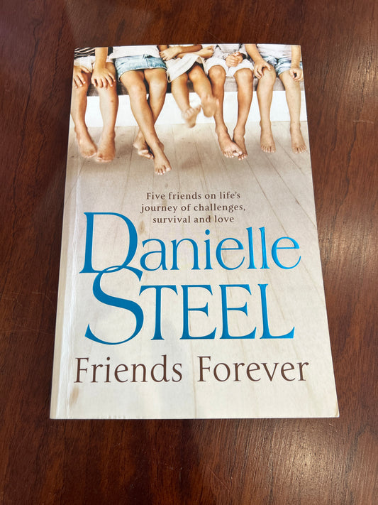 Friends forever. Danielle Steel. 2012