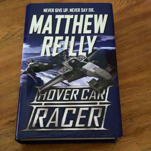 Hover car racer. Matthew Reilly. 2004.