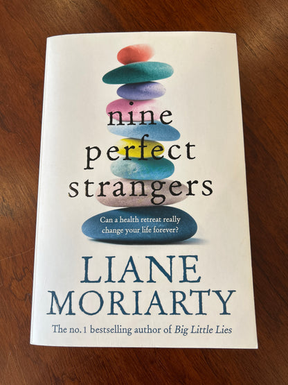 Nine perfect strangers. Liane Moriarty. 2018.