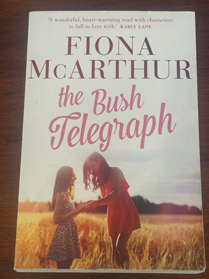 Bush telegraph. Fiona McArthur. 2020.