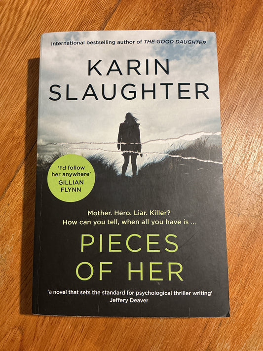 Pieces of her. Karin Slaughter. 2018..
