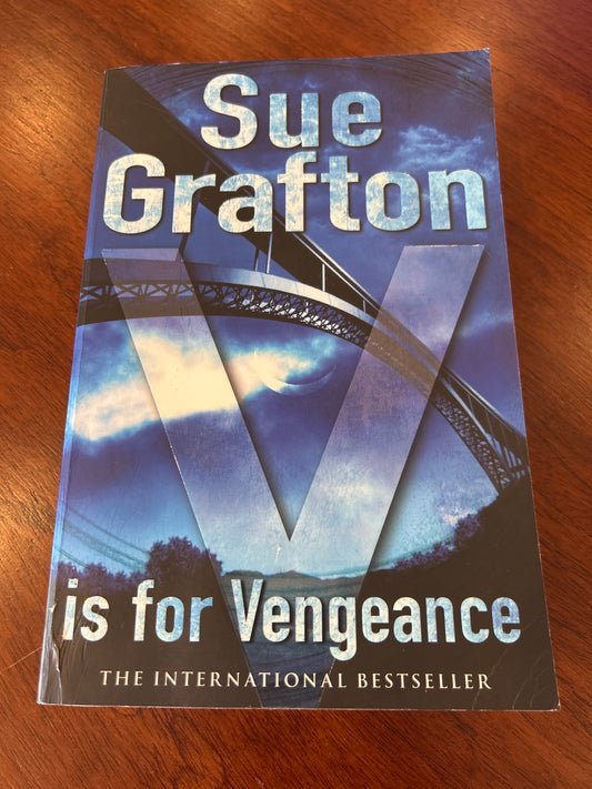 V is for vengeance. Sue Grafton. 2011.
