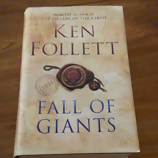 Fall of giants. Ken Follett. 2010.