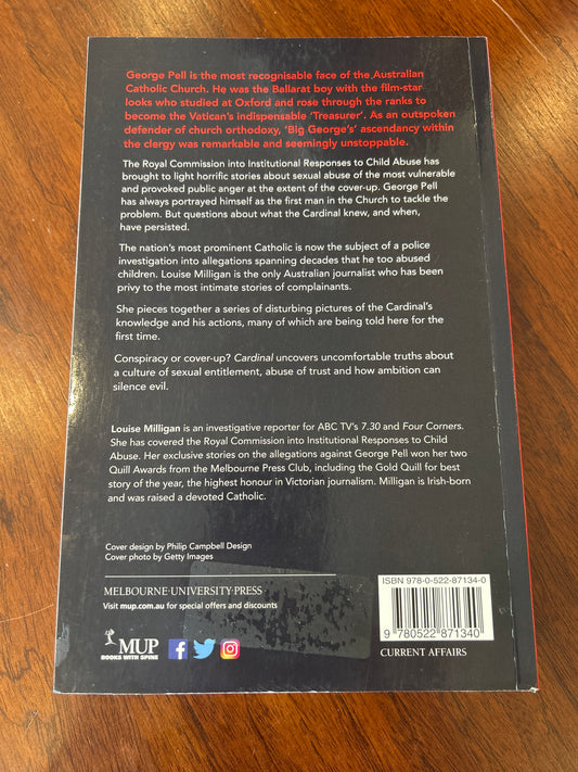 Cardinal: the rise and fall of George Pell. Louise Milligan. 2017.