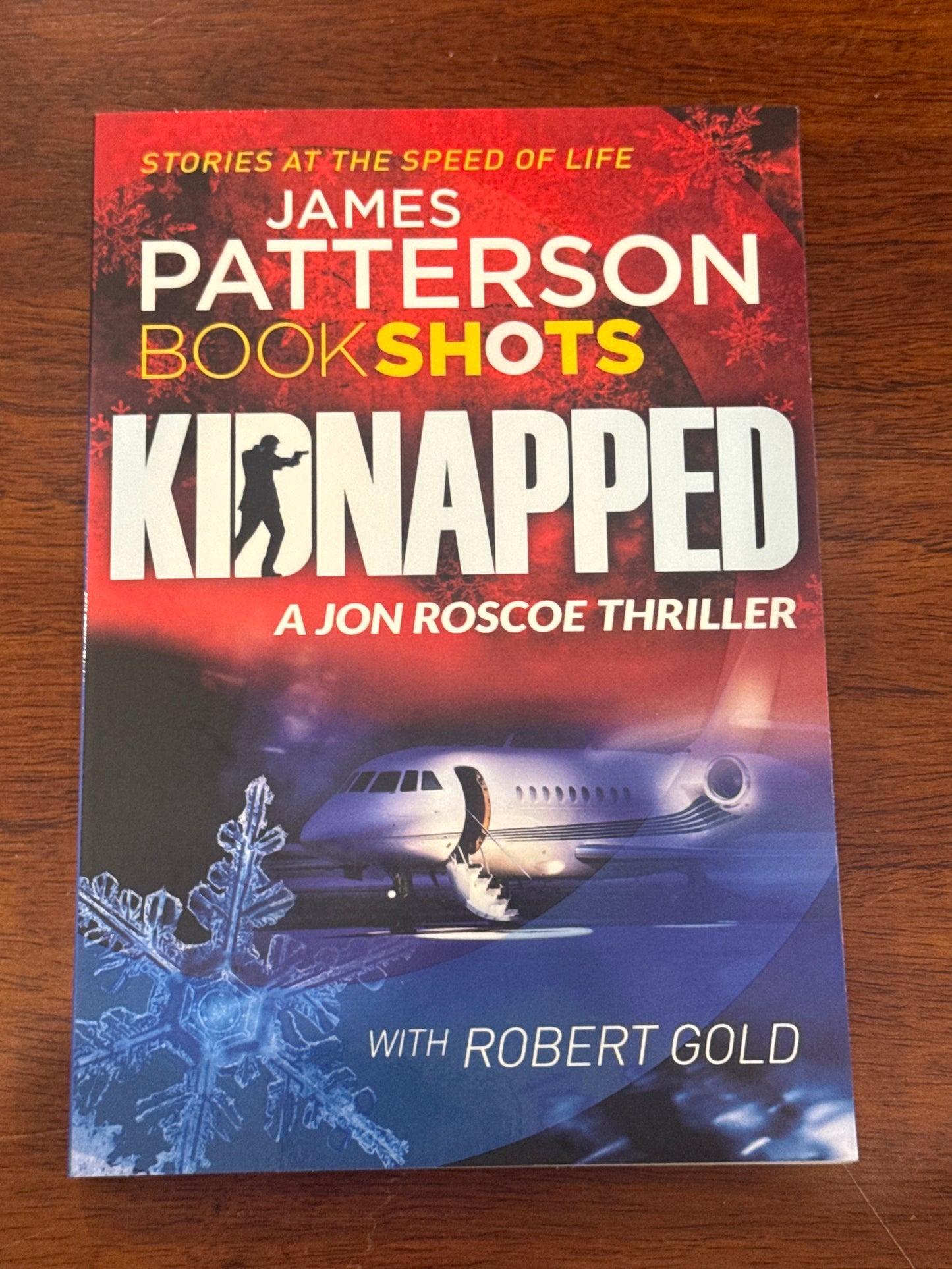 Kidnapped. James Patterson. 2016.