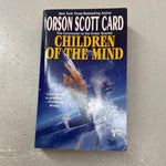 Children of the mind. Orson Scott Card. 1996.